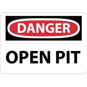 Danger, Open Pit, 20X28, Rigid Plastic:  Industrial 