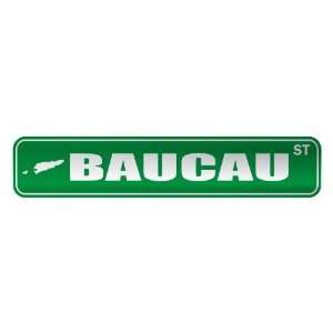     BAUCAU ST  STREET SIGN CITY EAST TIMOR