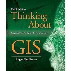  Thinking about GIS Geographic Information System Planning 