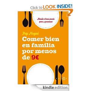 Comer bien en familia por 9 euros al día (Spanish Edition): Sánchez 