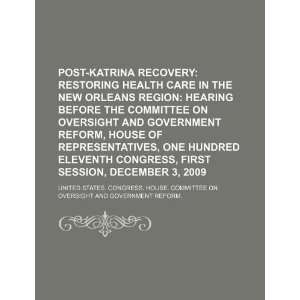  Post Katrina recovery restoring health care in the New 