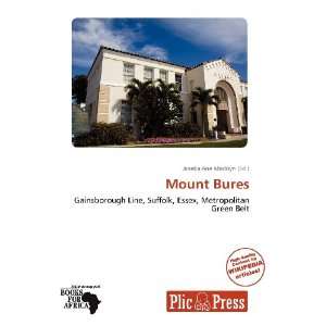  Mount Bures (9786136318134) Janeka Ane Madisyn Books
