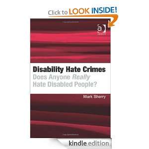 Disability Hate Crimes Mark Sherry  Kindle Store