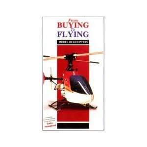  From Buying to Flying Model Helicopters DVD Everything 