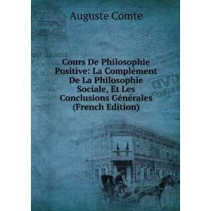 Cours De Philosophie Positive (French Edition) Isidore Auguste M.F.X 