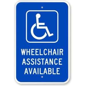 Wheelchair Assistance Available (with Graphic) Diamond Grade Sign, 18 