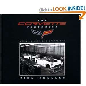  The Corvette Factories Building Americas Sports Car 