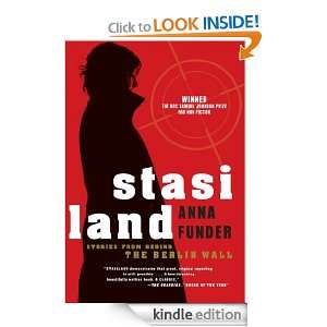 Stasiland: Stories from Behind the Berlin Wall: Anna Funder:  