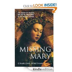 Missing Mary The Queen of Heaven and Her Re Emergence in the Modern 