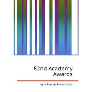 82nd Academy Awards: Ronald Cohn Jesse Russell:  Books