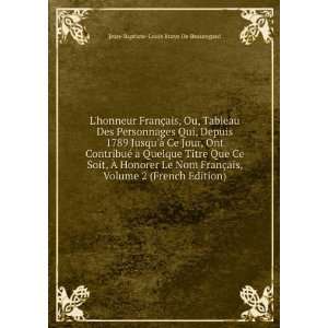   French Edition) Jean Baptiste Louis Braye De Beauregard Books