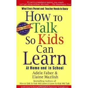    How To Talk So Kids Can Learn [Paperback] Adele Faber Books