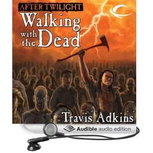   Audio Edition) Travis Adkins, Kevin T. Collins, L. J. Ganser Books