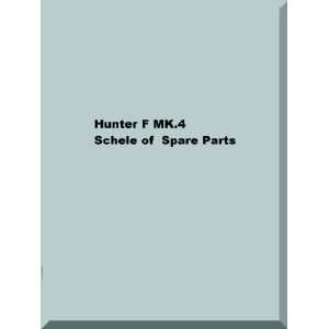   Hunter F Mk. 4 Aircraft Schedule of Spare Parts Manual Hawker Books