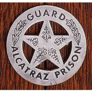 Old Fashion Antique Novelty Alcatraz Police Jail Prison Guard Badge 