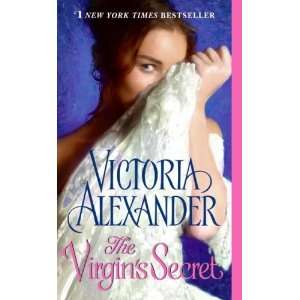   The Virgins Secret [Mass Market Paperback]: Victoria Alexander: Books