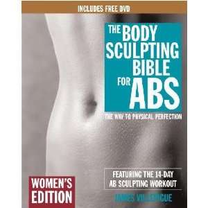 The Body Sculpting Bible for Abs, Womens Edition
