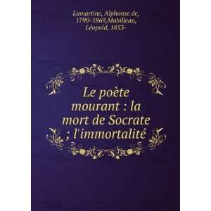   Alphonse de, 1790 1869,Mabilleau, LÃ©opold, 1853  Lamartine Books