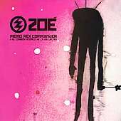   Via Lactea by Zoé Mexico CD, Oct 2006, EMI Music Distribution  