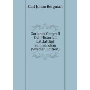   Lattfattligt Sammandrag (Swedish Edition): Carl Johan Bergman: Books