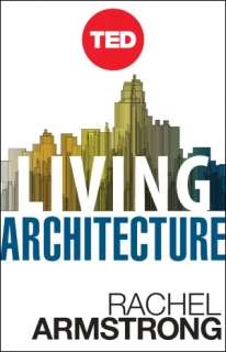   Lives by Rachel Armstrong, TED Conferences, LLC  NOOK Book (eBook