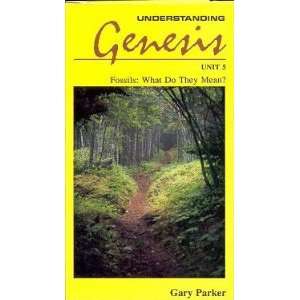  Gary Parker, Fossils: What Do They Mean? (VHS) Creationist 