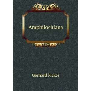  Amphilochiana Gerhard Ficker Books