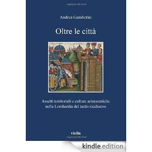   del tardo Medioevo: Andrea Gamberini:  Kindle Store