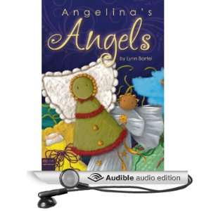  Angelinas Angels (Audible Audio Edition) Lynn Bartel 