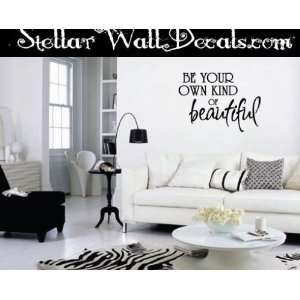 Be Your Own Kind of Wonderful Child Teen Vinyl Wall Decal Mural Quotes 