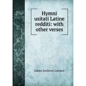   usitati Latine redditi with other verses James Anthony Lawson Books