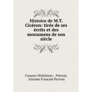   ¨cle: PrÃ©vost, Antoine Francois Prevost Conyers Middleton : Books