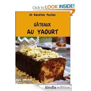 Gâteaux au yaourt (Cuisine du monde) (French Edition) Nora IBRAHIM 