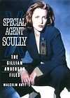 Special Agent Scully The Gillian Anderson Files by Mal