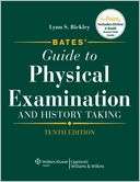 Bates Guide to Physical Examination and History Taking 10th Ed 