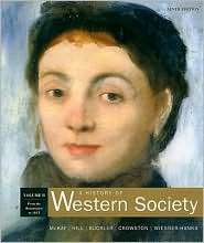 History of Western Society Volume B from Renaissance To 1815 
