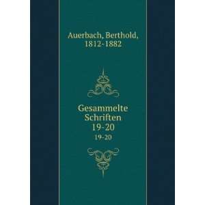    Gesammelte Schriften. 19 Berthold, 1812 1882 Auerbach Books