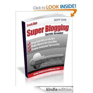 Super Blogging Secrets Revealed Book One Lorrie Hugo  