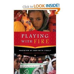  Playing with Fire Pakistan at War with Itself [Hardcover 
