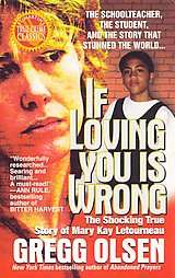 If Loving You Is Wrong by Gregg Olsen 1999, Paperback 9780312970123 