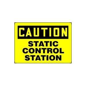  7X10 CAUTION STATIC CONTROL 7X10 Sign