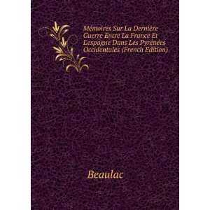   Dans Les PyrÃ©nÃ©es Occidentales (French Edition) Beaulac Books