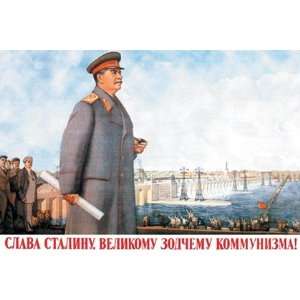  Long Live Stalin, Great Architect of Communism by Boris 