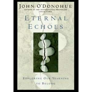    Exploring Our Yearning to Belong [Hardcover] John ODonohue Books