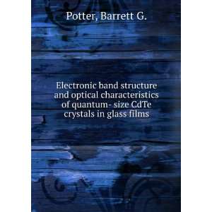  Electronic band structure and optical characteristics of 