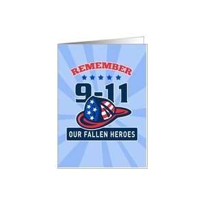  Patriot Day 9 11 card featuring Firefighter Fireman Helmet 