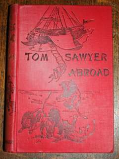 1894~Tom Sawyer Abroad~Mark Twain~1st 1st Chatto Windus [Huckleberry 