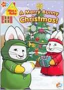 Max & Ruby: a Merry Bunny Christmas!