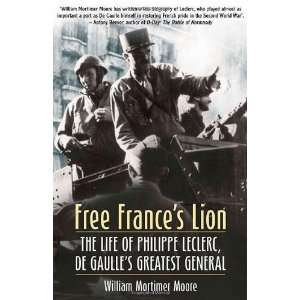   , de Gaulles Greatest General [Hardcover] William Moore Books