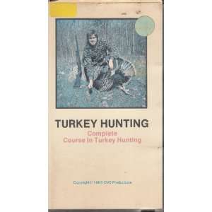  Turkey hunting Complete Course in Turkey Hunting 
